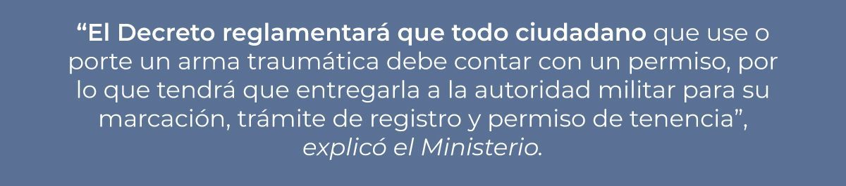 BLOG-Gobierno-firmó-decreto-para-regular-las-armas-traumáticas-3